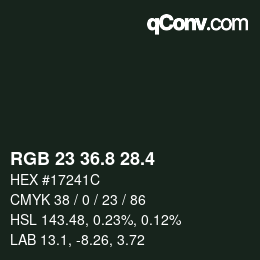 カラーコード: RGB 23 36.8 28.4 | qconv.com