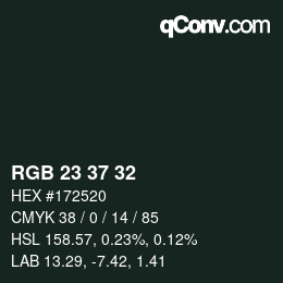 Color code: RGB 23 37 32 | qconv.com