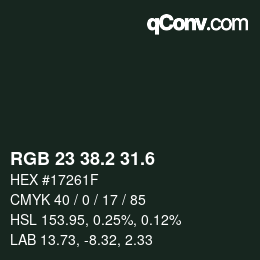 カラーコード: RGB 23 38.2 31.6 | qconv.com
