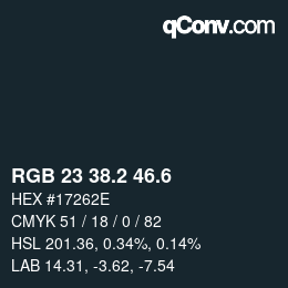 カラーコード: RGB 23 38.2 46.6 | qconv.com