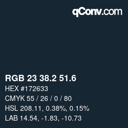 カラーコード: RGB 23 38.2 51.6 | qconv.com
