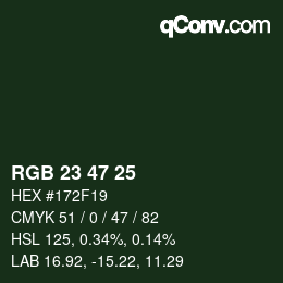 Color code: RGB 23 47 25 | qconv.com