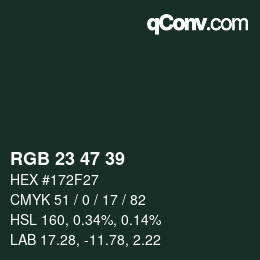 Color code: RGB 23 47 39 | qconv.com