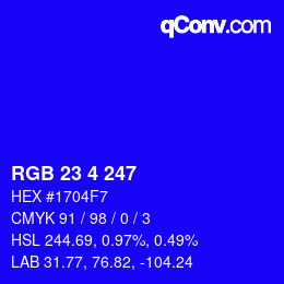 カラーコード: RGB 23 4 247 | qconv.com