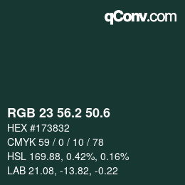 カラーコード: RGB 23 56.2 50.6 | qconv.com