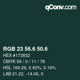 カラーコード: RGB 23 56.6 50.6 | qconv.com
