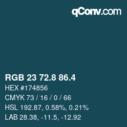 カラーコード: RGB 23 72.8 86.4 | qconv.com