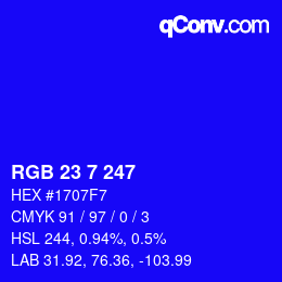 Color code: RGB 23 7 247 | qconv.com