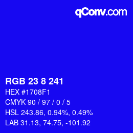 Farbcode: RGB 23 8 241 | qconv.com