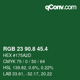 カラーコード: RGB 23 90.8 45.4 | qconv.com