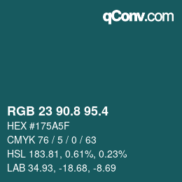 カラーコード: RGB 23 90.8 95.4 | qconv.com
