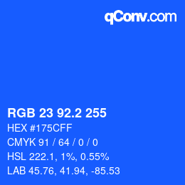 カラーコード: RGB 23 92.2 255 | qconv.com