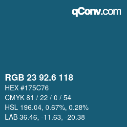 カラーコード: RGB 23 92.6 118 | qconv.com