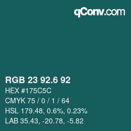 カラーコード: RGB 23 92.6 92 | qconv.com