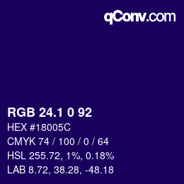カラーコード: RGB 24.1 0 92 | qconv.com