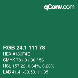 カラーコード: RGB 24.1 111 78 | qconv.com