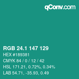カラーコード: RGB 24.1 147 129 | qconv.com