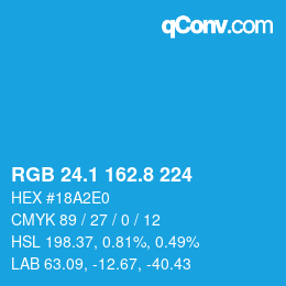 カラーコード: RGB 24.1 162.8 224 | qconv.com