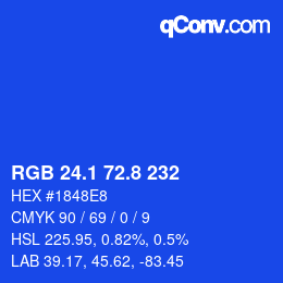 カラーコード: RGB 24.1 72.8 232 | qconv.com