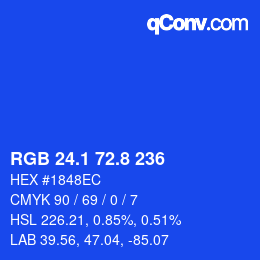 カラーコード: RGB 24.1 72.8 236 | qconv.com