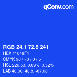 カラーコード: RGB 24.1 72.8 241 | qconv.com