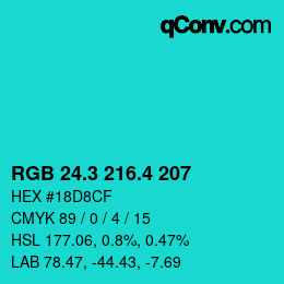 カラーコード: RGB 24.3 216.4 207 | qconv.com