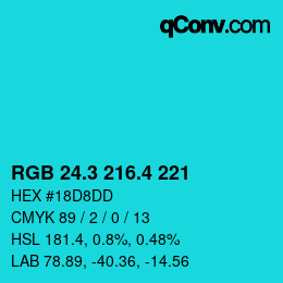 カラーコード: RGB 24.3 216.4 221 | qconv.com
