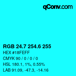 カラーコード: RGB 24.7 254.6 255 | qconv.com