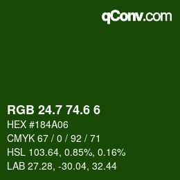 カラーコード: RGB 24.7 74.6 6 | qconv.com