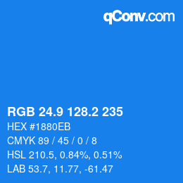 カラーコード: RGB 24.9 128.2 235 | qconv.com