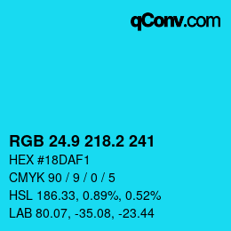 Color code: RGB 24.9 218.2 241 | qconv.com