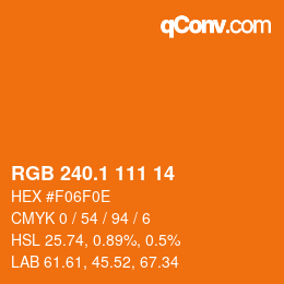 カラーコード: RGB 240.1 111 14 | qconv.com