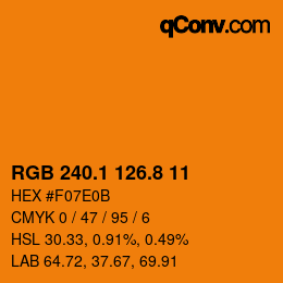 カラーコード: RGB 240.1 126.8 11 | qconv.com