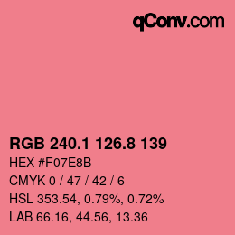 カラーコード: RGB 240.1 126.8 139 | qconv.com