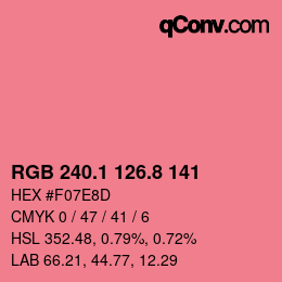カラーコード: RGB 240.1 126.8 141 | qconv.com