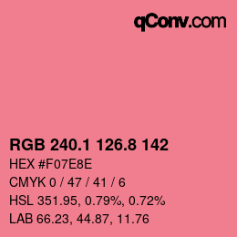 カラーコード: RGB 240.1 126.8 142 | qconv.com