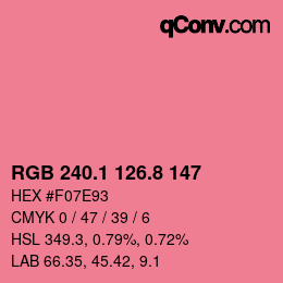 カラーコード: RGB 240.1 126.8 147 | qconv.com