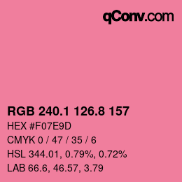 カラーコード: RGB 240.1 126.8 157 | qconv.com