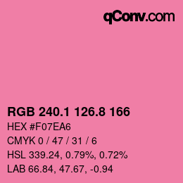 カラーコード: RGB 240.1 126.8 166 | qconv.com