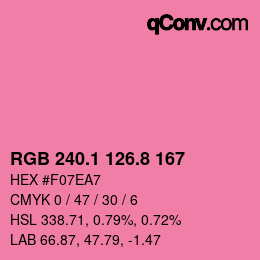 カラーコード: RGB 240.1 126.8 167 | qconv.com