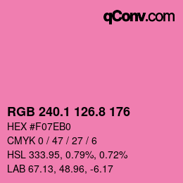 カラーコード: RGB 240.1 126.8 176 | qconv.com