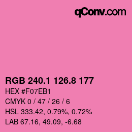 カラーコード: RGB 240.1 126.8 177 | qconv.com