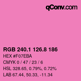 カラーコード: RGB 240.1 126.8 186 | qconv.com