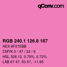 カラーコード: RGB 240.1 126.8 187 | qconv.com