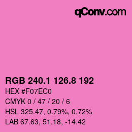 カラーコード: RGB 240.1 126.8 192 | qconv.com