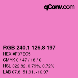 カラーコード: RGB 240.1 126.8 197 | qconv.com