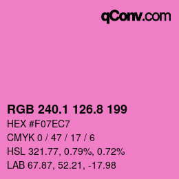 カラーコード: RGB 240.1 126.8 199 | qconv.com