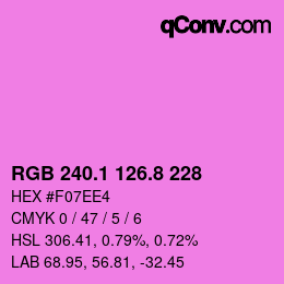 カラーコード: RGB 240.1 126.8 228 | qconv.com