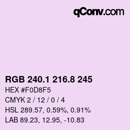Color code: RGB 240.1 216.8 245 | qconv.com