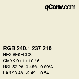 カラーコード: RGB 240.1 237 216 | qconv.com